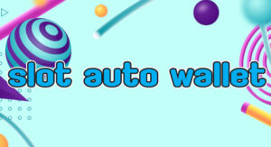 slot auto wallet
