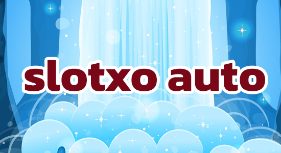 slotxo auto