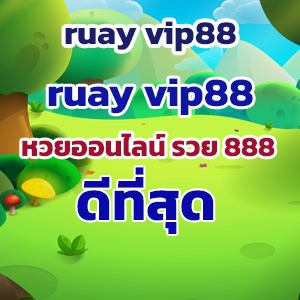 ruay vip88slot